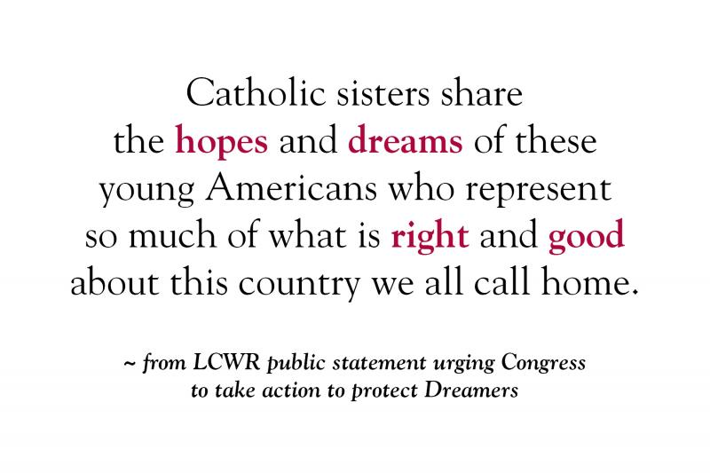 LCWR Urges Action to Protect Dreamers